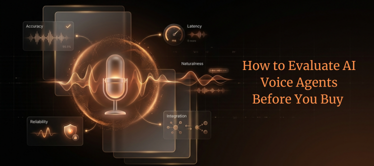 How to Evaluate AI Voice Agents Before You Buy